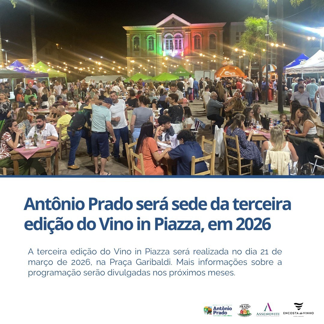 Antônio Prado será sede da terceira edição do Vino in Piazza, em 2026